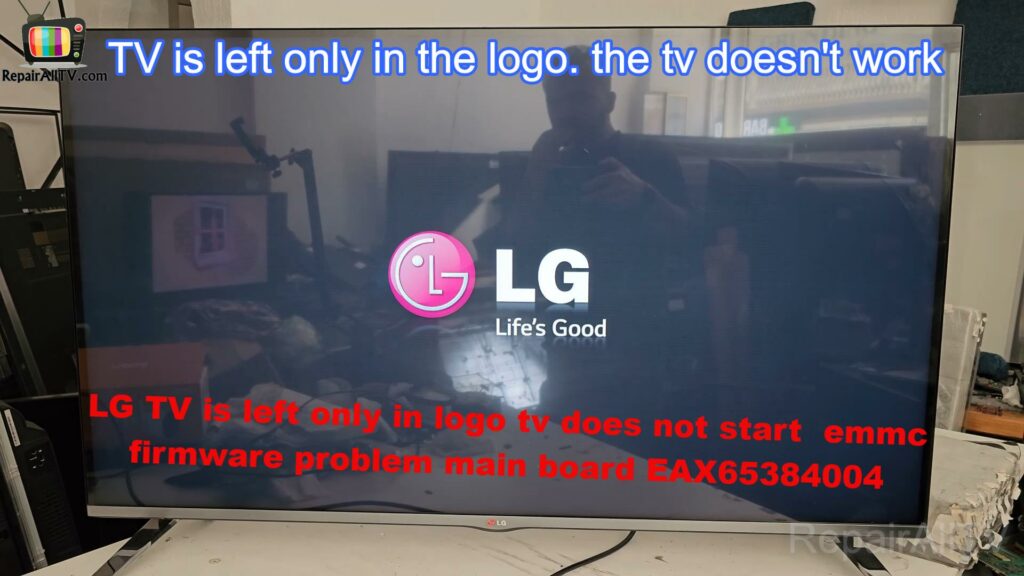 LG TV is left only in logo tv does not start